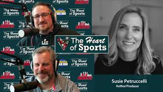 The Heart of Sports Interview with Author/Producer Susie Petruccelli