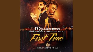 First Time (feat. Don Chino)