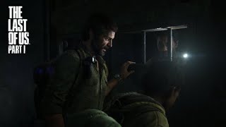 THE LAST OF US PART 1 PS5 Walkthrough Gameplay Part 6 - Who are you?