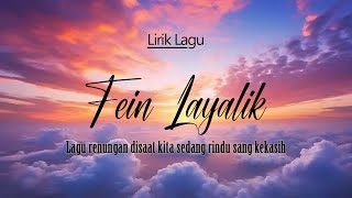 Lirik Lagu Fein Layalik