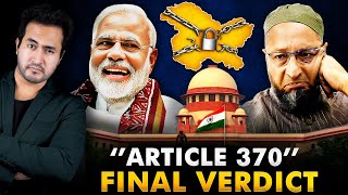 GOOD NEWS! SUPREME COURT'S Final Verdict on Kashmir's ARTICLE 370 Explained