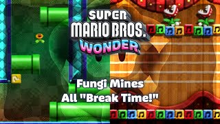 Super Mario Bros. Wonder • All Fungi Mines "Break Time!"