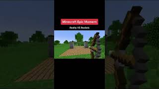 Reality VS Realistic | Minecraft Epic Moment #shorts #minecraft