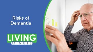 Reducing the Risk of Dementia | Living Minute