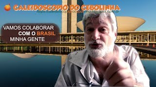 Caleidoscópio do Cebolinha ! VAMOS COLABORAR COM O BRASIL MINHA GENTE