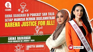 Puteri Indonesia Ghina Raihanah | SAR Talk