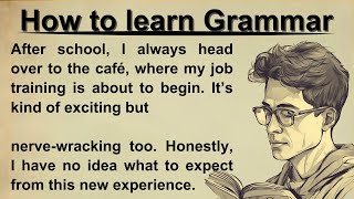 Learn English through stories  || How to learn grammar || improve your speaking || graded reader