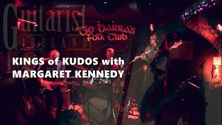 KINGS of KUDOS + MARGARET KENNEDY | GUITARIST IRELAND Clonakilty