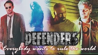 the defenders (marvel netflix) | everybody wants to rule the world