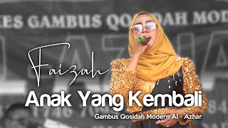 GAMBUS ANAK YANG KEMBALI | FAIZAH | AL - AZHAR GAMBUS COVER