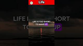 Life is too short to wake up in the morning with regrets. #facts #motivation #shorts #motivational