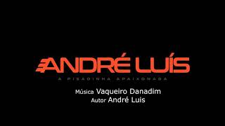 ANDRÉ LUIS Feat. ADRIANO DANADIM "Vaqueiro Danadim" #andreluis #vaqueiro #adrianodanadim #vaquejada