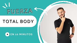 Entrenamiento de Fuerza 💪 [Total Body] 10 minutos