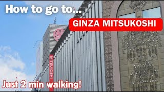 GINZA MITSUKOSHI, Japan Duty Free Shops included! [Ginza, Tokyo]