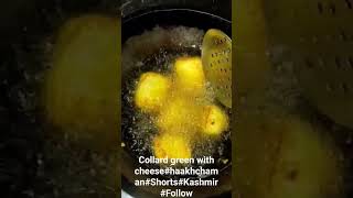 Collard greens with cheese#tastyfood#shorts#Youtube#kashmir#viral