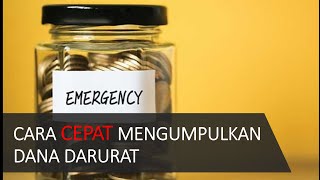 Cara Cepat Mengumpulkan Dana Darurat #BerbagiPengalaman