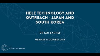 HELE technology and outreach - Japan and South Korea | IEACCC Webinars