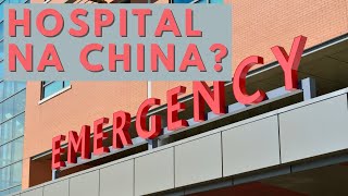 Como é um hospital na China