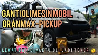 Ganti oli mesin mobil GranMax-pickup?? lewat aturan tanggal oli jadi tekor 😔