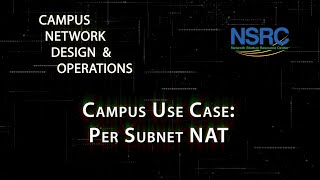 Campus Use Case: Per Subnet NAT