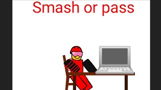 Smash Or Pass [The Battle Bricks]