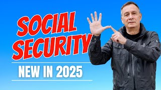 5 BIG Changes Coming to Social Security in 2025