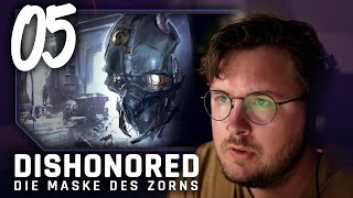 Zeit für ein wenig süße Rache - DISHONORED: Die Maske des Zorns E05 | Let's Play mit Eike