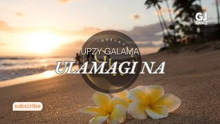 Ulamagi Na | Upzy Galama | 2024