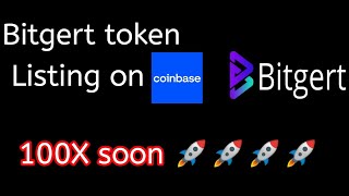 Bitgert coin listing on coinbase soon can easily pump 100X