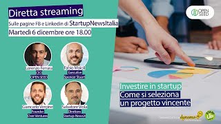 Investire in #startup, come si seleziona un progetto vincente