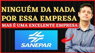 SANEPAR ÓTIMO EMPRESA PARA QUEM GOSTA DE RECEBER DIVIDENDOS - DANIEL NIGRI