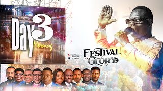 FESTIVAL OF GLORY || APOSTLE AROME OSAYI  || DAY THREE MORNING || 21ST  NOVEMBER 2024