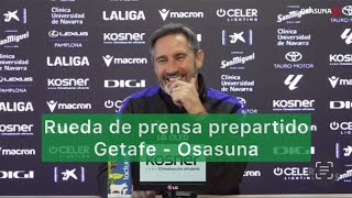 Previa del Getafe - Osasuna con Vicente Moreno