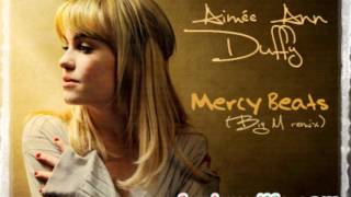 Aimee Ann Duffy - Mercy Beats (Big M remix)