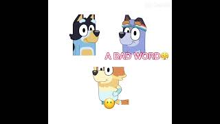 Bandit didn’t swear #bluey#viralvideos#edit #capcut#share#blueyedit#meme