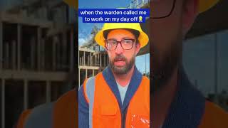 when the warden called me to work on my day off👷#adamrose #constructions #funny #shorts #shortvideo