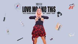 Gerry Gaga - Love Me Like This (Full Dance Cover) #NMIXX #LoveMeLikeThis challenge