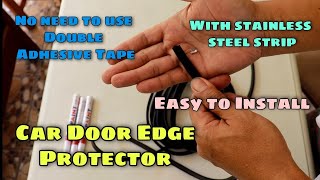 How to install car door edge protector || No need to use double adhesive tape