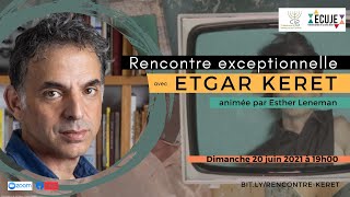 Rencontre digitale avec l'écrivain israélien Etgar Keret à l'ECUJE