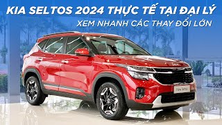 Kia Seltos 2024 thực tế tại đại lý - Xem nhanh những thay đổi đáng giá.