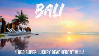 Best Bali Villas 2021, 4 Bedroom Luxury Beach Front Villa Bali. Bali Hotels and Villa Tours