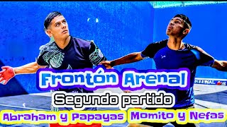 Abraham y Papayas vs Momito y Nefas Frontón El Arenal segundo partido