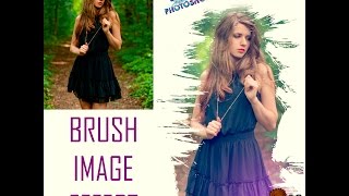 Brush Image Effect | Efecto de Pincelazo - Photoshop CC