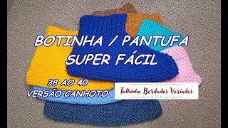 *277* BOTINHA DE LÃ OU PANTUFA EM TRICÔ TAM. G ADULTO *TATHINHA