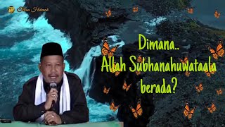 KH. Zezen Zainal Abidin Bazul Asyhab mengukap rahasia dari rahasia Allah Subhanahuwataala