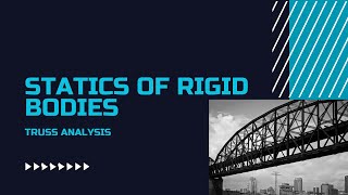 TRUSS ANALYSIS PROBLEM 1