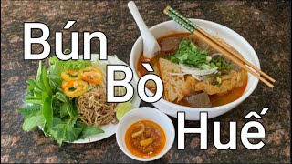 Bún Bò Huế đậm đà hương vị quê hương | Dung Võ Vàm Cỏ