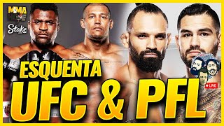 LIVE DA RESISTÊNCIA: ESQUENTA UFC: PEREIRA VS. HERNADEZ & PFL: NGANNOU VS. PROBLEMA