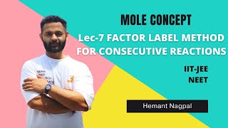 07 Factor Label method for JEE mains and advance | NEET | Mole concept Class 11th