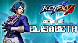 KOF XV  - Combos de Elisabeth